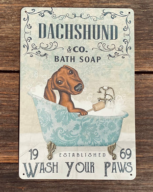 Tin Wall Art   Absolutely gorgeous distressed, ‘Dachshund & Co Bath Soap - Wash your Paws’.