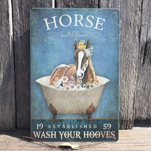 Tin Wall Art   Absolutely gorgeous distressed, ‘Horse & Co Bath Soap - Wash your hooves’.  Perfect for the laundry, stables or above the bathtub.  Size 20x30cm with four corner small screws holes ready for the wall or plaque. 