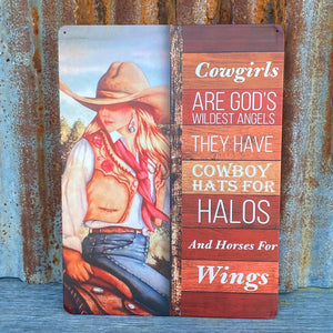Gorgeous Western Tin Art.   Perfect for the Cowgirl at ❤️.   Cowgirl Wildest Angels Verb  Distressed Tin Sign. Perfect for any cowgirls room, stables or business. 