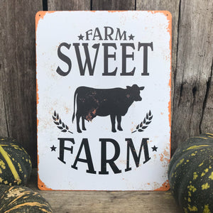 Tin Wall Art   Farm Sweet Farm. Distressed rustic finish. Country Style.   Perfect for any room, shed or business.   Larger than all the regular tins, it’s a big W30xL40cm, with four corner small screws holes ready for the wall or plaque. Collectable novelty. Makes a beautiful gift.